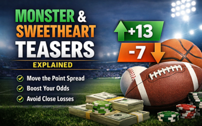 Monster and Sweetheart Teasers Explained for Sports Bettors