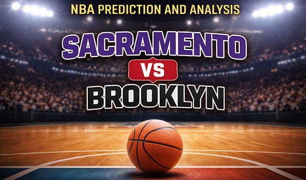 Sacramento vs Brooklyn Total Pick & NBA Betting Predictions