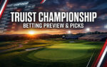 2026 Truist Championship Predictions & Best Bets